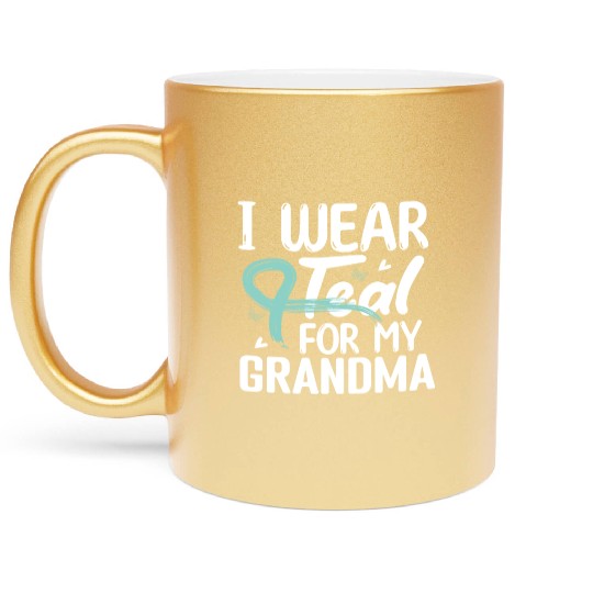 I Wear Teal For My Grandma Cervical Cancer Metallic Mugs