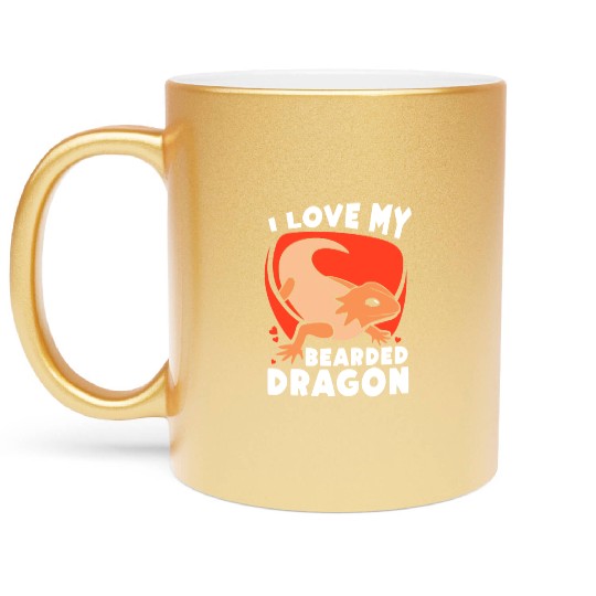 I Love My Bearded Dragon Animal Lover Reptile Pet Metallic Mugs