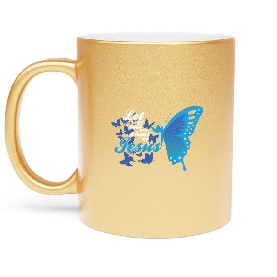 Let Me Tell You About My Jesus Christian Believer Metallic Mugs