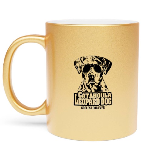Catahoula Leopard Dog coolest dog ever dog mom Metallic Mugs
