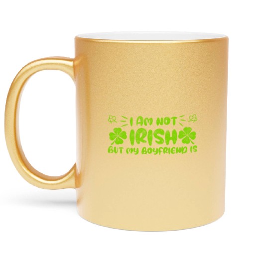 Irish boyfriend St Patrick's Day Metallic Mugs