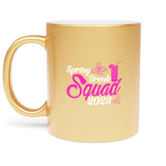 Spring Break Squad 2023 Vacation Spring Break Metallic Mugs