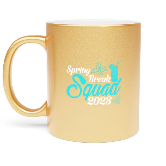 Spring Break Squad 2023 Vacation Spring Break Metallic Mugs