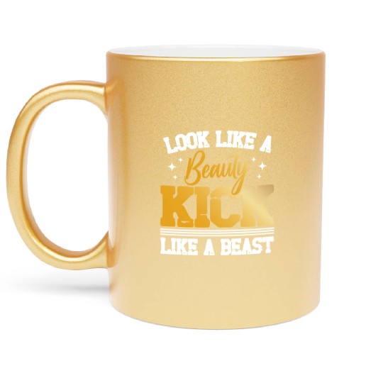Looks Like A Beauty Kick Like A Beast Karate Lover Metallic Mugs