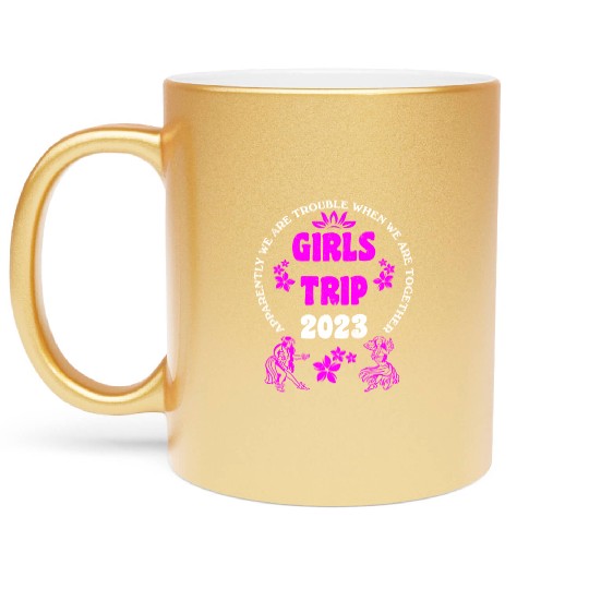 Girls Trip 2023 girls vacation girls spring break Metallic Mugs