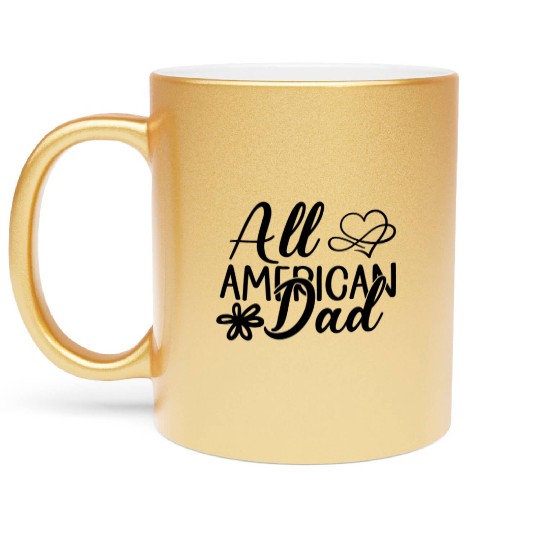 All American Dad Metallic Mugs