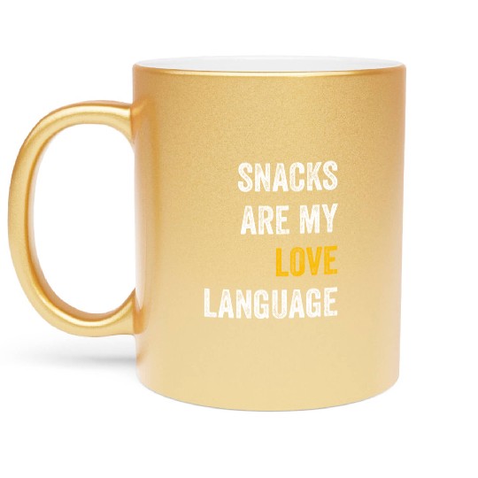 Snacks Are My Love Language Metallic Mugs