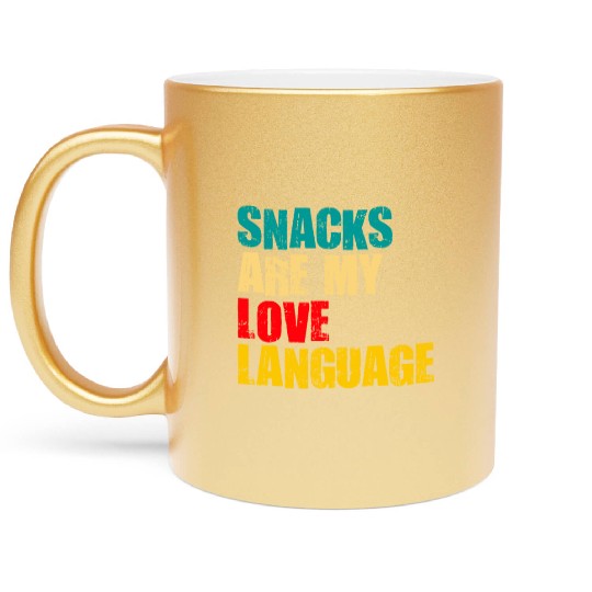 Snacks Are My Love Language Metallic Mugs