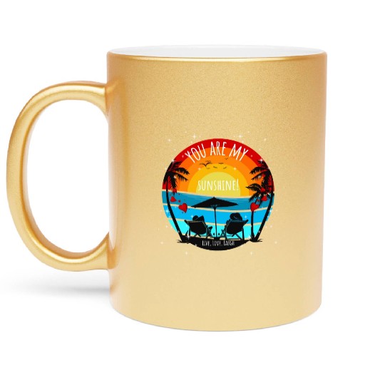 You are my Sunshine Sunset Palms Metallic Mugs