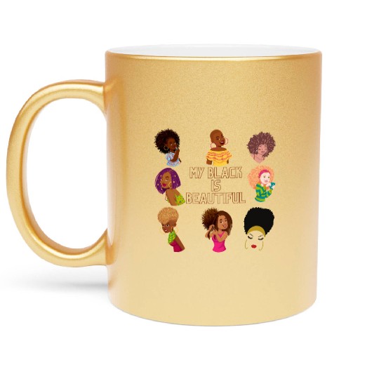 My Black Is Beautiful Metallic Mugs