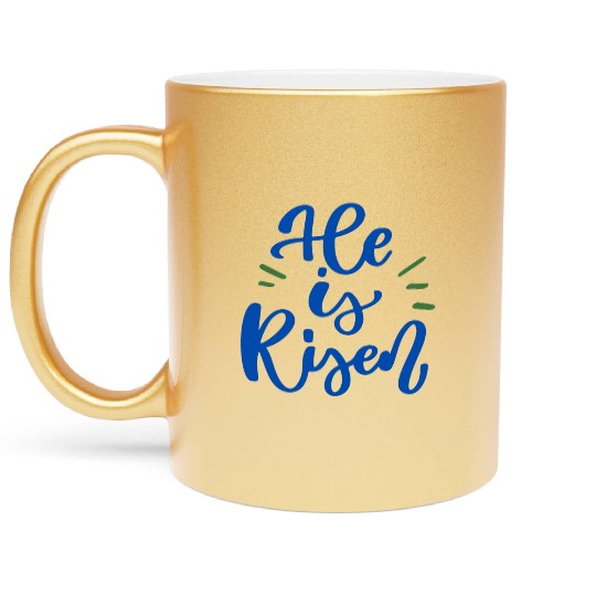 He Is Risen Religious Easter Metallic Mugs