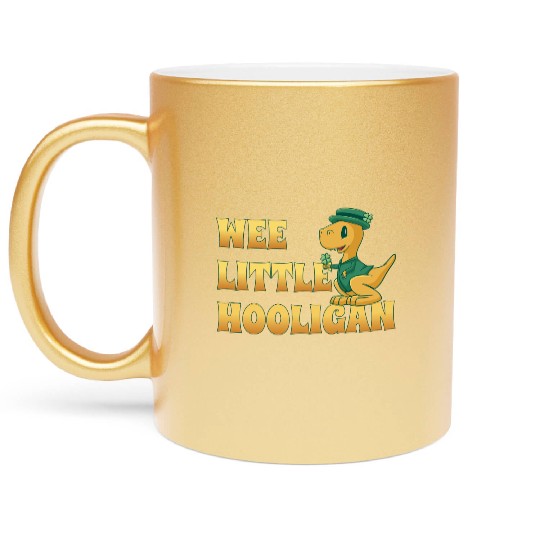 Wee Lil Hooligan loves Dinosaur St Patrick Day Metallic Mugs