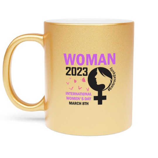 International Women's Day Embrace Equity 8 March Metallic Mugs
