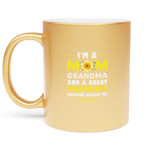 I m A Mom Grandma Nothing Scares Me Mothers Day Metallic Mugs