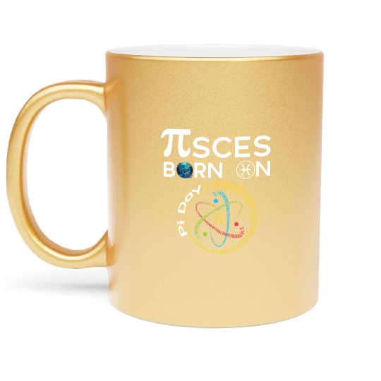 Pi Day Birthday Baby Born on Pi Day Pisces Metallic Mugs