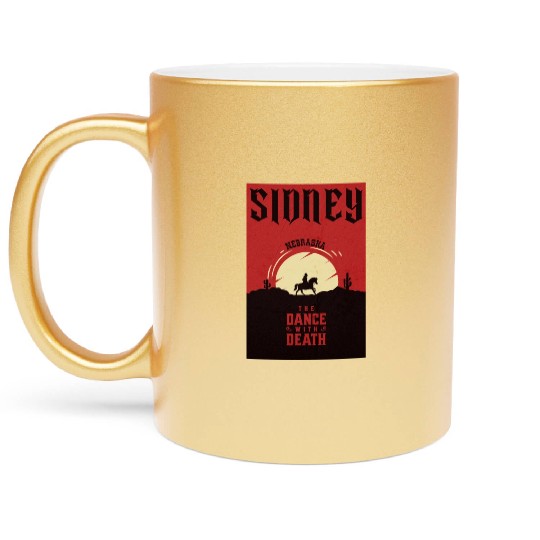 Sidney Nebraska wild west town Metallic Mugs