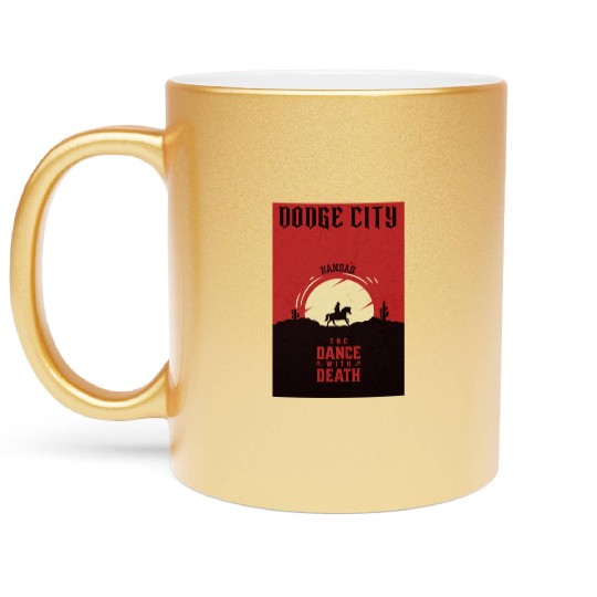 Dodge City Kansas wild west town Metallic Mugs