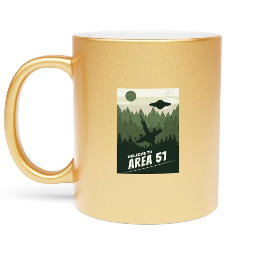 Welcome To area 51 Metallic Mugs