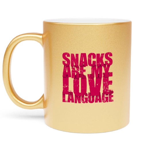 Snacks Are My Love Language Metallic Mugs