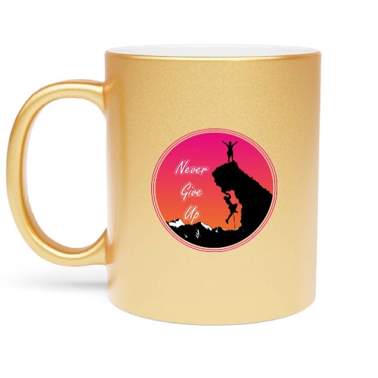 Never give up rock climbing Metallic Mugs