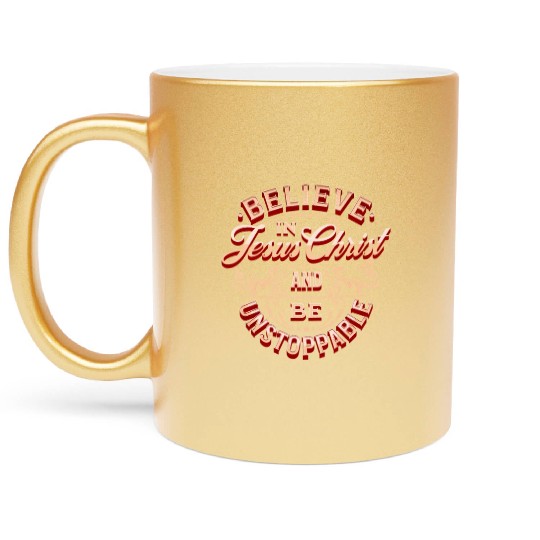 Faith Unstoppable Metallic Mugs