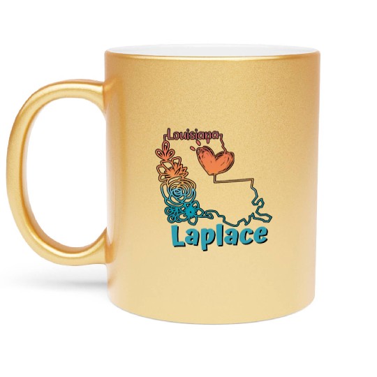 I love my home town Laplace Louisiana Metallic Mugs