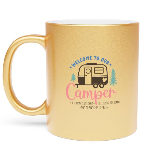Welcome To Our Camper Metallic Mugs