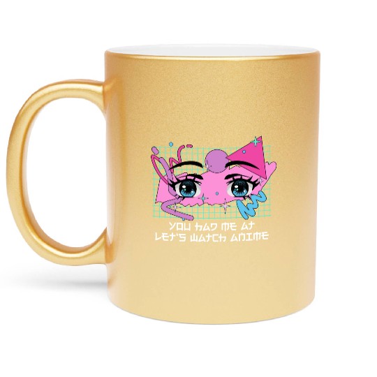 Had Me at Lets Watch Anime Couples Japanese Lovers Metallic Mugs