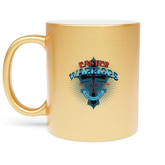 Warriors of Easter Metallic Mugs