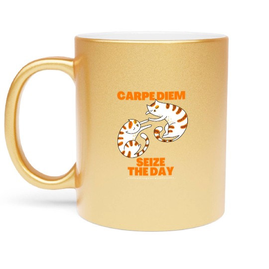 Cats Lover Carpe Diem Seize The Day Metallic Mugs