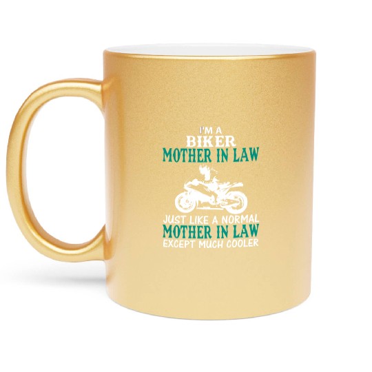 I'M A BIKER MOTHER IN LAW Metallic Mugs