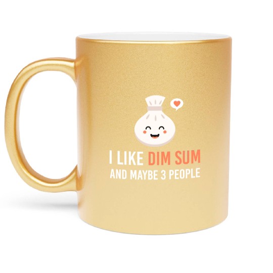 i like dim sum and maybe 3 people Yum Cha Dumpling Metallic Mugs