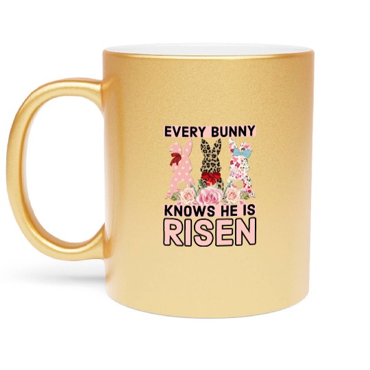 Funny Easter Jesus, Every Bunny Knows He Is Risen Metallic Mugs