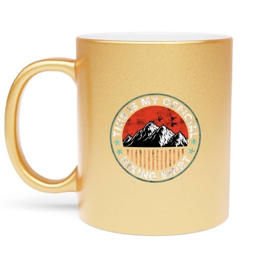 This is my Official Hiking Metallic Mugs Wanderlust