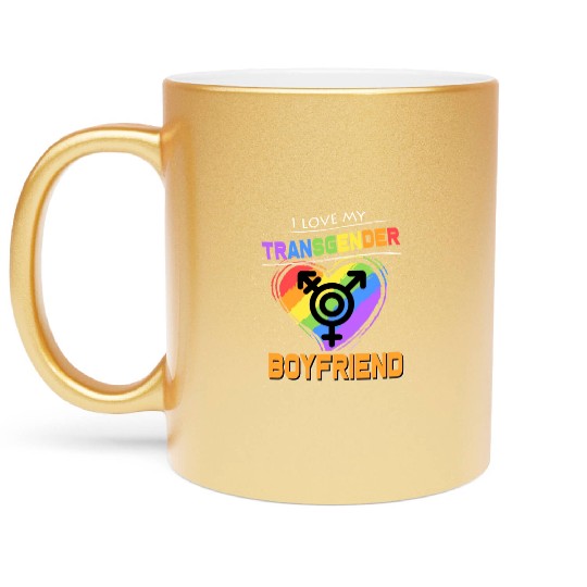 I Love My Transgender Boyfriend Gay Pride LGBT Metallic Mugs