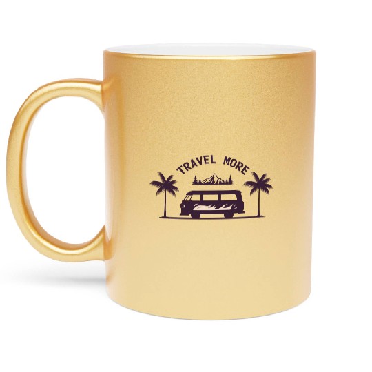 Travel More Vacation Explore Wanderlust Holidays 2 Metallic Mugs