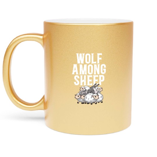 Wolf Among Sheep Wolves Animal Werewolf Wolf Lover Metallic Mugs