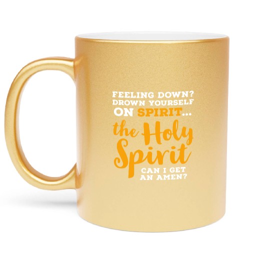 the Holy Spirit CAN I GET AN AMEN? Metallic Mugs