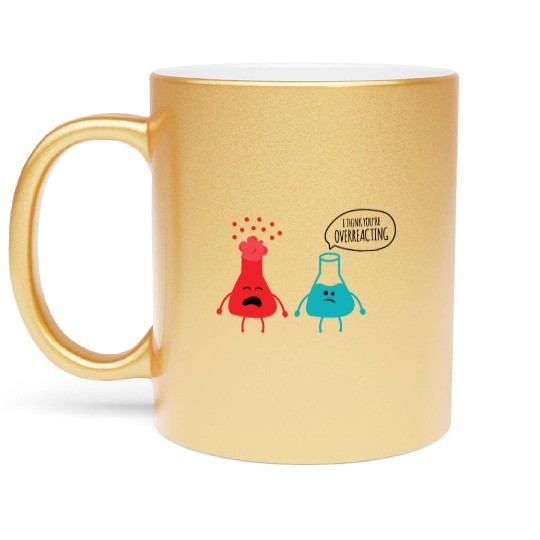 Novelty Geek Chemical Reactions Pun Gift You're Metallic Mugs