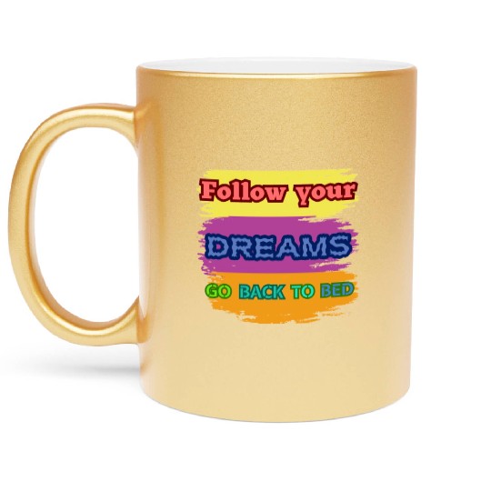 "Designing Your Destiny: Embrace Your Passion. Metallic Mugs