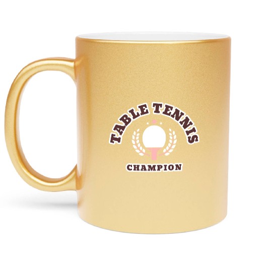 Table Tennis Ping Pong Sports Champion Metallic Mugs