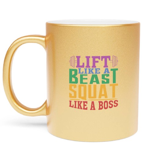 Lift Like A Beast, Squat Like A Boss 2 Metallic Mugs