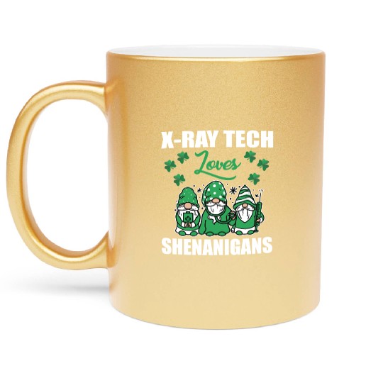 X-Ray Tech Loves Shenanigans St. Patricks Day Metallic Mugs