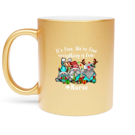 Gnome Its Fine Im Fine Everything Is Fine Xmas Metallic Mugs