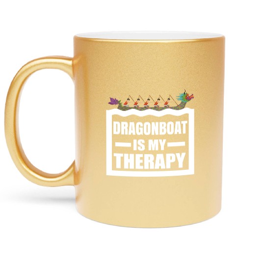 Dragon Boat Racing Is My Therapy Funny Dragonboat Metallic Mugs