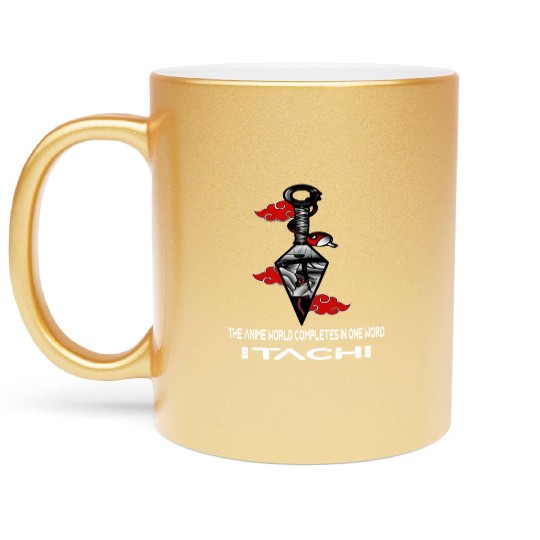 The anime world completes in one word Itachi Metallic Mugs