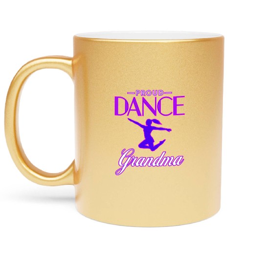 Dance Grandma For Metallic Mugs
