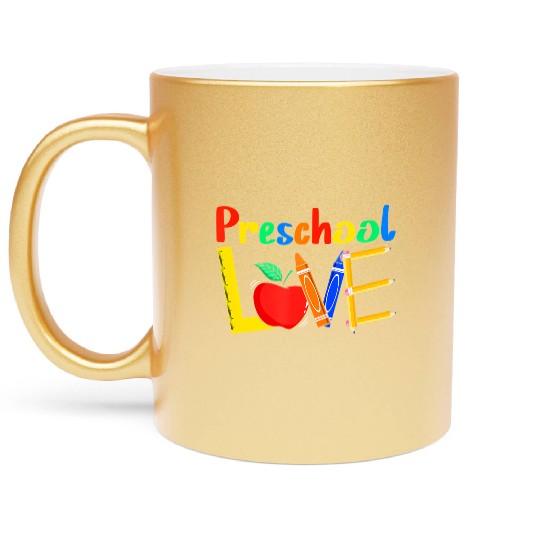 Love Preschool Teacher Back To School Love Teachin Metallic Mugs