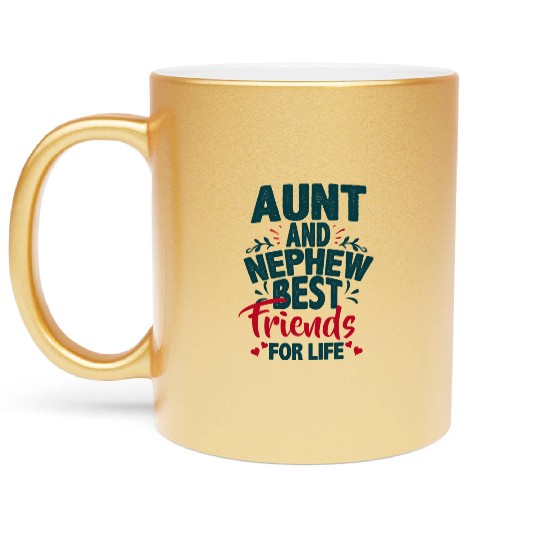 Aunt And Nephew Best Friends Metallic Mugs