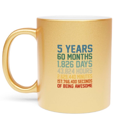 5Th 5 Being Awesome Anniversary Metallic Mugs